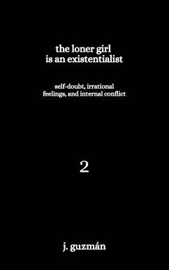 The Loner Girl is an Existentialist - Guzmán, J.