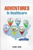 Adventures in Healthcare