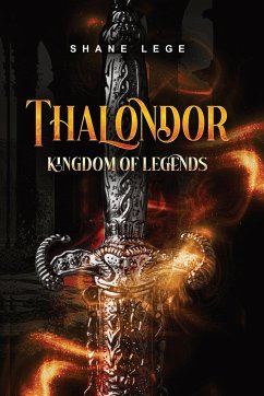 Thalondor Kingdom of Legends - Lege, Shane