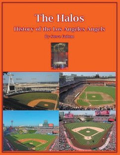 The Halos! History of the Los Angeles Angels - Fulton, Steve