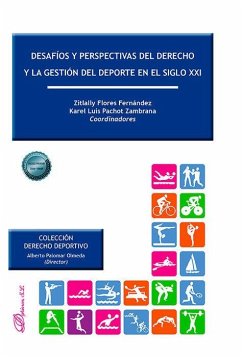 Cover Desafíos y perspectivas del derecho y la gestión del deporte en el siglo XXI
