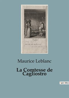 La Comtesse de Cagliostro - Leblanc, Maurice