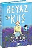 Beyaz Kus Ciltli - J. Palacio, R.