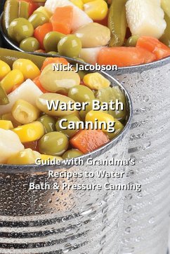 Water Bath Canning - Jacobson, Nick