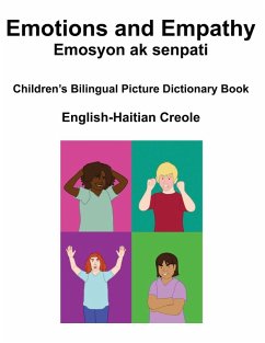 Cover English-Haitian Creole Emotions and Empathy / Emosyon ak senpati Children's Bilingual Picture Book