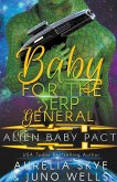 Baby For The Serp General