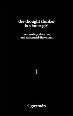 The Thought Thinker is a Loner Girl - Guzmán, J.