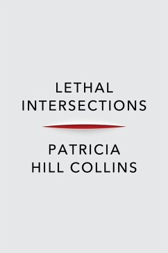 Lethal Intersections (eBook, ePUB) - Collins, Patricia Hill