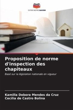 Proposition de norme d'inspection des chapiteaux - Mendes da Cruz, Kamilla Debora;Castro Bolina, Cecília de