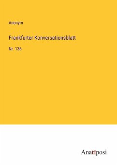 Frankfurter Konversationsblatt - Anonym