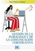 Gestión de la publicidad y de la comunicación corporativa Gestión de la publicidad y de la comunicación corporativa
