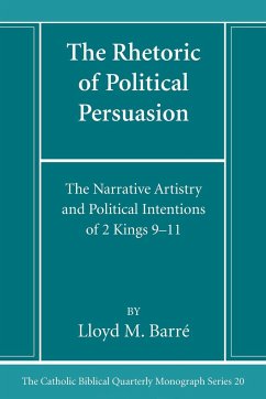 The Rhetoric of Political Persuasion - Barré, Lloyd M.