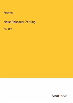 Neue Passauer Zeitung - Anonym