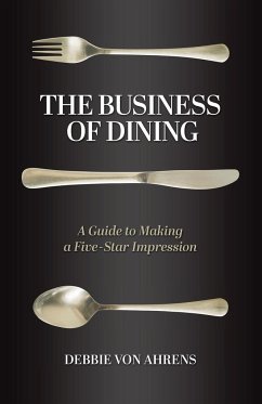 The Business of Dining - Ahrens, Debbie von