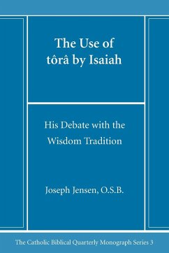 The Use of tôrâ by Isaiah - Jensen, Joseph Osb