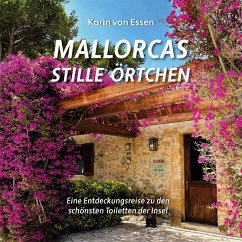 Mallorcas stille Örtchen. Mallorca's thrones (eBook, ePUB)