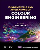 Fundamentals and Applications of Colour Engineering (eBook, ePUB)