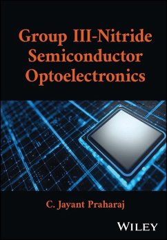 Group III-Nitride Semiconductor Optoelectronics (eBook, ePUB) - Praharaj, C. Jayant