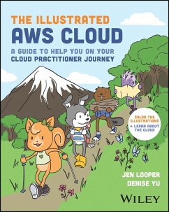 The Illustrated AWS Cloud (eBook, PDF) - Looper, Jen; Yu, Denise