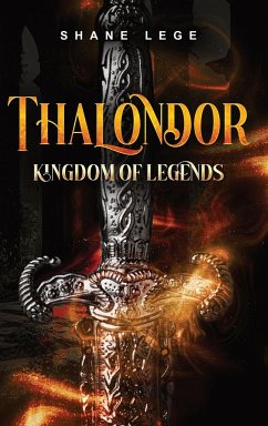 Thalondor Kingdom of Legends - Lege, Shane