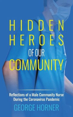 Hidden Heroes of our Community - Horner, George