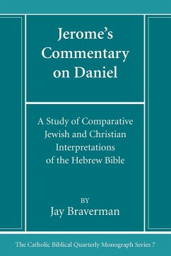 Jerome's Commentary on Daniel - Braverman, Jay