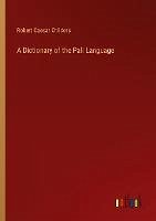 A Dictionary of the Pali Language