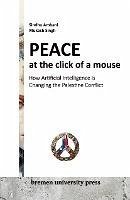 Peace at the Click of a Mouse - Ambani, Sindhu; Singh, Mukesh