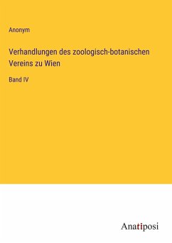 Verhandlungen des zoologisch-botanischen Vereins zu Wien - Anonym