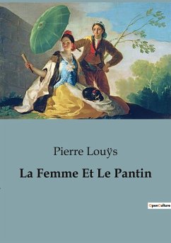 La Femme Et Le Pantin - Louÿs, Pierre