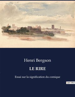 LE RIRE - Bergson, Henri