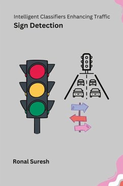 Intelligent Classifiers Enhancing Traffic Sign Detection - Ronal Suresh