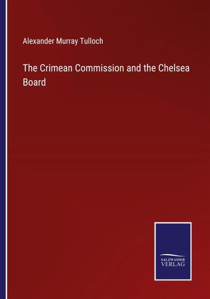 The Crimean Commission and the Chelsea Board