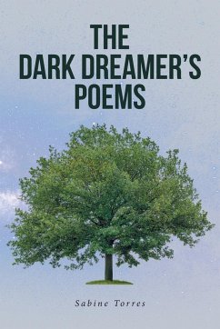 The Dark Dreamer's Poems - Torres, Sabine