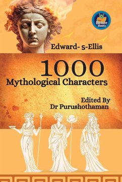 Edward S Ellis's 1000 Mythological Characters - Kollam, Editor Purushothaman