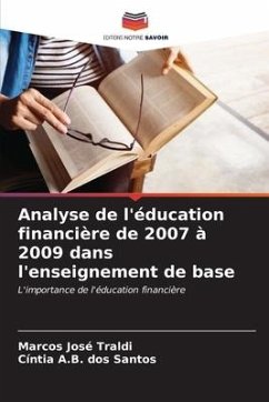 Analyse de l'éducation financière de 2007 à 2009 dans l'enseignement de base - Traldi, Marcos José;dos Santos, Cíntia A.B.
