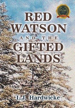Red Watson and the Gifted Lands - Hardwicke, L. J.