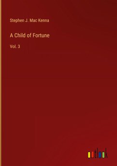 A Child of Fortune - Mac Kenna, Stephen J.