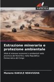 Estrazione mineraria e protezione ambientale
