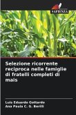 Selezione ricorrente reciproca nelle famiglie di fratelli completi di mais