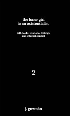 The Loner Girl is an Existentialist - Guzmán, J.