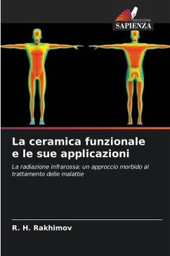 La ceramica funzionale e le sue applicazioni - Rakhimov, R. H.