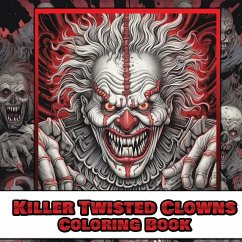 Killer twisted clown coloring book - Publishing, Touch The Sky