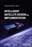 Intelligent Satellite Design and Implementation (eBook, ePUB)