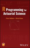 R Programming for Actuarial Science (eBook, PDF)