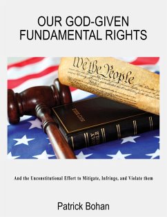 Our God Given Fundamental Rights - Bohan, Patrick