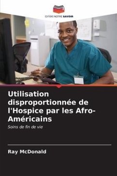 Utilisation disproportionnée de l'Hospice par les Afro-Américains - McDonald, Ray