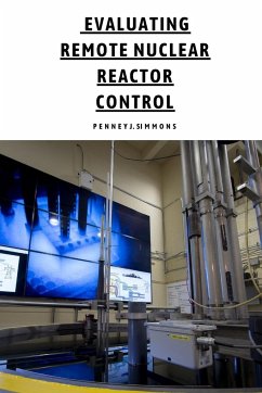 Evaluating Remote Nuclear Reactor Control - J. Simons, Penney