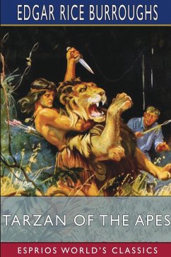 Tarzan of the Apes (Esprios Classics) - Burroughs, Edgar Rice