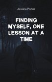 Finding Myself One Lesson At A Time